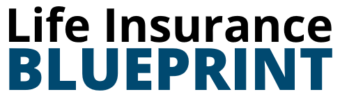 Life Insurance Blueprint